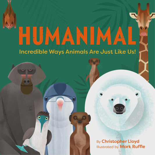 Humanimal: Incredible Ways Animals Are Just Like Us!