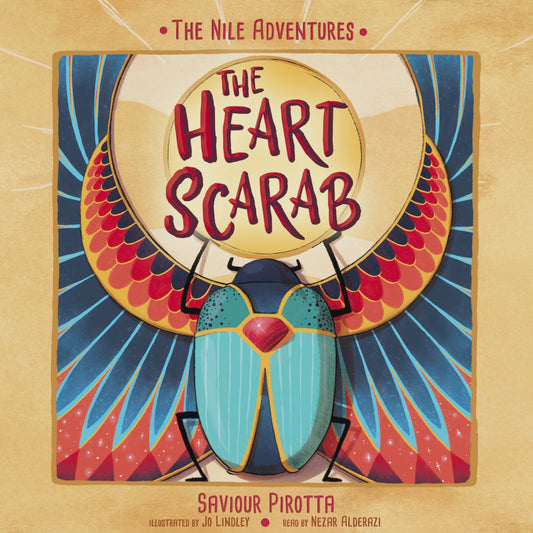 The Heart Scarab: The Nile Adventures, Book 1